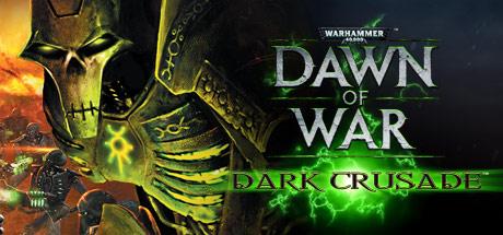 Dawn of War: Dark Crusade